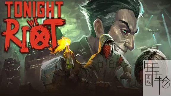switch《今晚我们反抗 Tonight We Riot》英文版nsp-xci-nsz下载_0