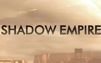 PC《暗影帝国 Shadow Empire》英文版下载（v1.11.00）