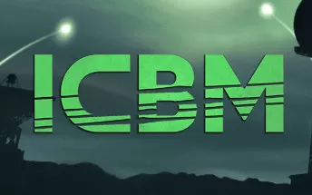 PC《洲际弹道导弹 ICBM》中文版下载（集成Detailed Earth升级包）