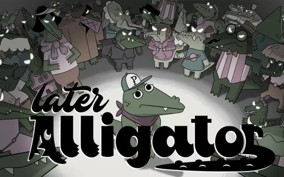 【原版+魔改9.2】switch《 鳄鱼待会见 Later Alligator》英文版nsp/xci下载【1.02补丁】