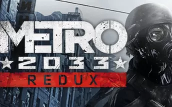 地铁：2033 重制版  Metro: 2033 Redux PC免安装中文版下载