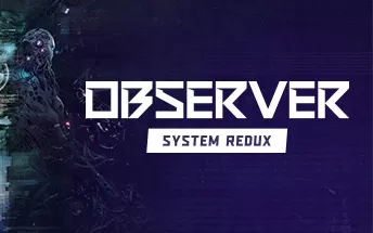 PC《观察者：系统重制版 Observer: System Redux》免安装中文版下载v.r24065版（Build 20211026）