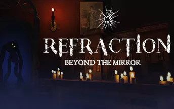 PC《折射：镜子之外 Refraction: Beyond the Mirror》英文版下载