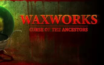 PC《蜡像：祖先的诅咒 Waxworks Curse of the Ancestors》英文版下载