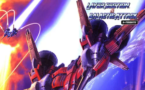 PC《镭射战机 Layer Section & Galactic Attack S-Tribute》英文版下载