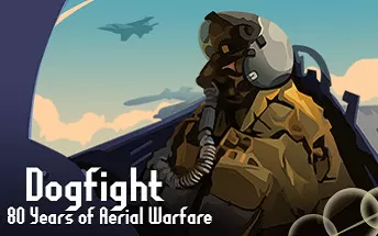 PC《空中缠斗：80年空战 Dogfight: 80 Years of Aerial Warfare》英文版下载