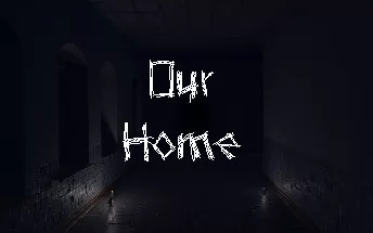 PC《我们的家 Our Home》英文版下载