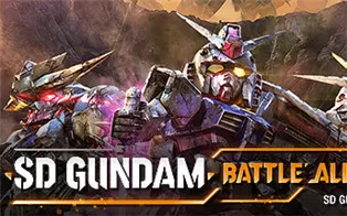 PC《SD高达：激斗同盟 SD GUNDAM BATTLE ALLIANCE》中文版下载【v1.40版|集成全DLC】