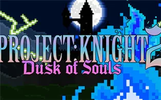 switch《PROJECT KNIGHT 2 Dusk of Souls》英文版nsp下载
