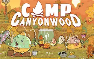 PC《峡谷木营 Camp Canyonwood》英文版下载