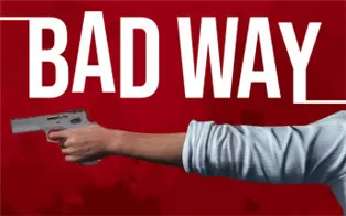 PC《糟糕的方式 Bad Way》英文版下载