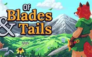 PC《剑与尾巴 Of Blades & Tails》中文版下载v0.17.1