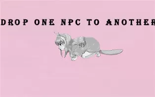 PC《把一个NPC丢给另一个 Drop one NPC to another》中文版下载（B.20221030）