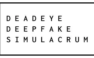 PC《绝对精准 深度伪造 拟像幻影 Deadeye Deepfake Simulacrum》英文版下载v0.6.9.4.5