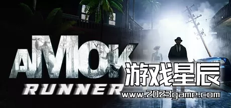PC《疯狂跑者 Amok Runner》中文版下载v2023.03.02版