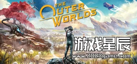 PC《天外世界：太空人之选 The Outer Worlds: Spacer's Choice Edition》中文版下载【v1.6298版|集成全DLC】