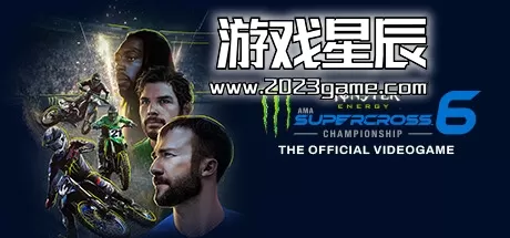 PC《魔爪能量越野摩托赛6 Monster Energy Supercross 6》中文版下载v2023.04.20