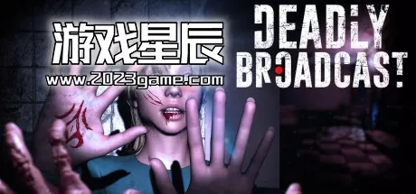 PC《致命广播 Deadly Broadcast》中文版下载v0.11版