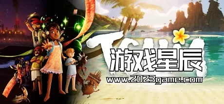 【5.05】PS4《奇芽:感谢版 Tchia: Oléti Edition》中文版PKG下载【1.13补丁+DLC】