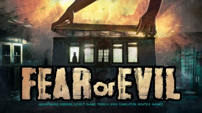 switch《恐惧或邪恶 Fear or Evil Nightmare Horror Scary Game Phobia》英文版nsp下载
