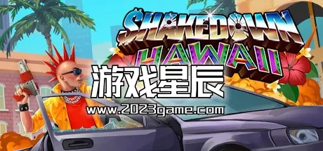 【9.0】PS4《狂野夏威夷 Shakedown: Hawaii》英文版PKG下载+1.0.4