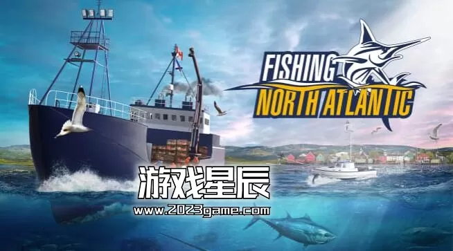 【5.05】PS4《渔业：北大西洋（Fishing: North Atlantic）》中文版PKG下载+1.13补丁