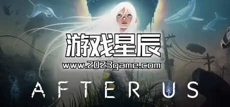 PC《我们之后 After Us》中文版下载【v1.24.12版|集成全DLC】