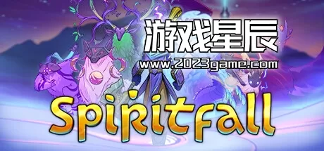 PC《圣灵陨落 Spiritfall》中文版下载v0.7.09