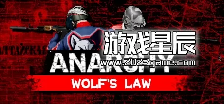 PC《无政府状态狼的法则 Anarchy Wolfs law》中文版下载v0.5.25