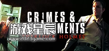 PC《福尔摩斯罪与罚 Sherlock Holmes: Crimes and Punishments》中文版下载