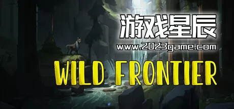 PC《荒野边境/Wild Frontier》中文版下载