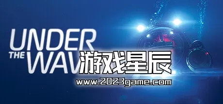 【5.05】PS4《碧波之下 Under The Waves》中文版PKG下载+1.09补丁