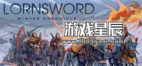 PC《孤剑寒冬编年史/Lornsword Winter Chronicle》中文版下载Build.10233509