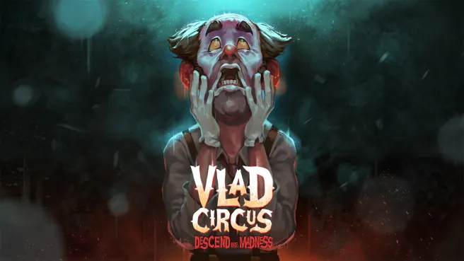 switch《弗拉德马戏团：陷入疯狂 Vlad Circus: Descend into Madness》英文版nsp下载