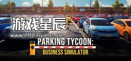 PC《停车大亨：商业模拟器/Parking Tycoon: Business Simulator》中文版下载