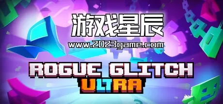 PC《肉鸽故障Ultra Rogue Glitch Ultra》中文版下载
