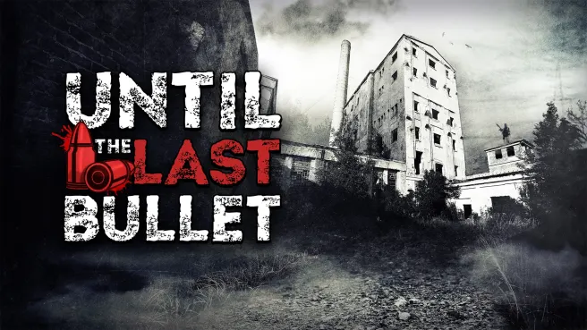 switch《直到最后一颗子弹 Until The Last Bullet》英文版nsp下载