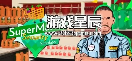 PC《超市安全模拟器/Supermarket Security Simulator》中文版下载