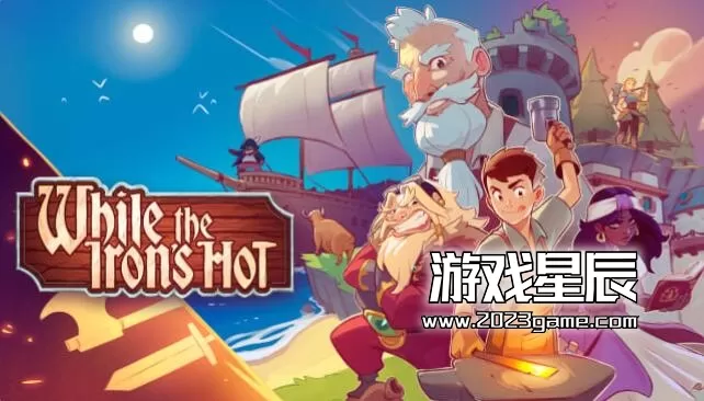 PC《趁热打铁（While the Iron's Hot）》中文版下载