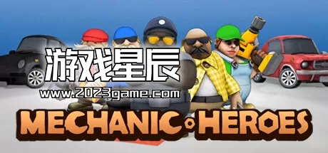 PC《机械英雄/Mechanic Heroes》中文版下载
