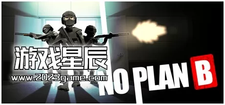PC《没有B计划/No Plan B》中文版下载v16.0.2