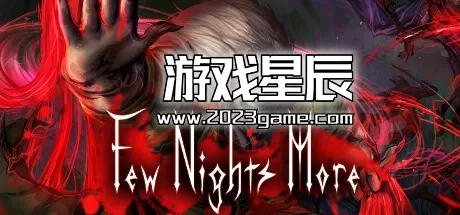 PC《血夜再临/Few Nights More》中文版下载