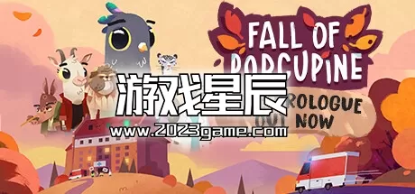 switch《豪猪之秋：序幕 Fall of Porcupine Prologue》中文版nsp下载+1.3.3补丁