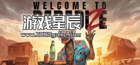 PC《欢迎来到帕拉迪泽/Welcome to ParadiZe》中文版下载v20240305