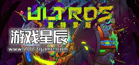 【5.05】PS4《奥特罗斯 Ultros》中文版PKG下载+1.0.2补丁