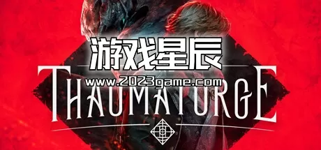 PC《奇唤士 The Thaumaturge》中文版下载