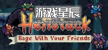 switch《地狱之门:与朋友一起狂怒 Hellstuck: Rage With Your Friends》英文版nsp下载+1.01补丁