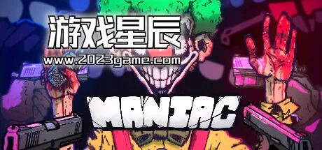 PC《狂躁/Maniac》中文版下载v0.9.2