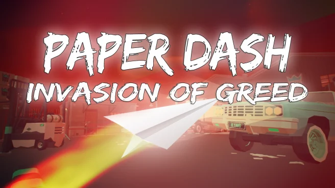 switch《纸飞机 贪婪的入侵/Paper Dash - Invasion of Greed）》英文版nsz下载