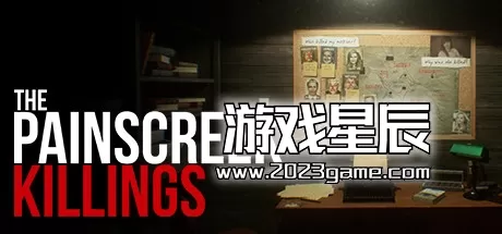PC《潘斯克里克罪案/The Painscreek Killings》中文版下载